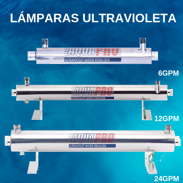 Etapas de Desinfección por Luz UV-C Marca: Aquapro Capacidad: 1~24 GPM